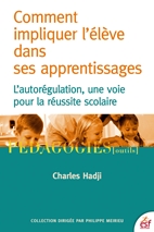 Comment impliquer l'élève dans ses apprentissages ? 